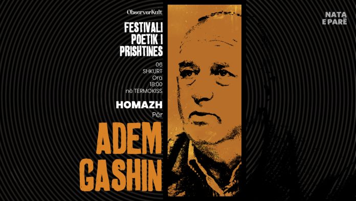 Homazhi poetik në kujtim të Adem Gashit hap Festivalin Poetik të Prishtinës