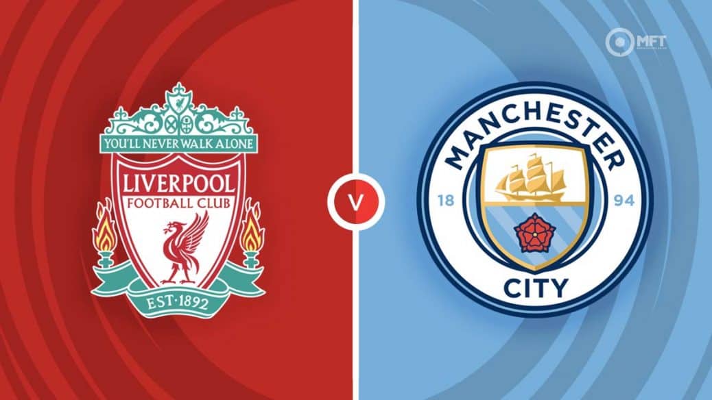 Derbi i madh anglez: Publikohen formacionet zyrtare, Liverpool – Man City