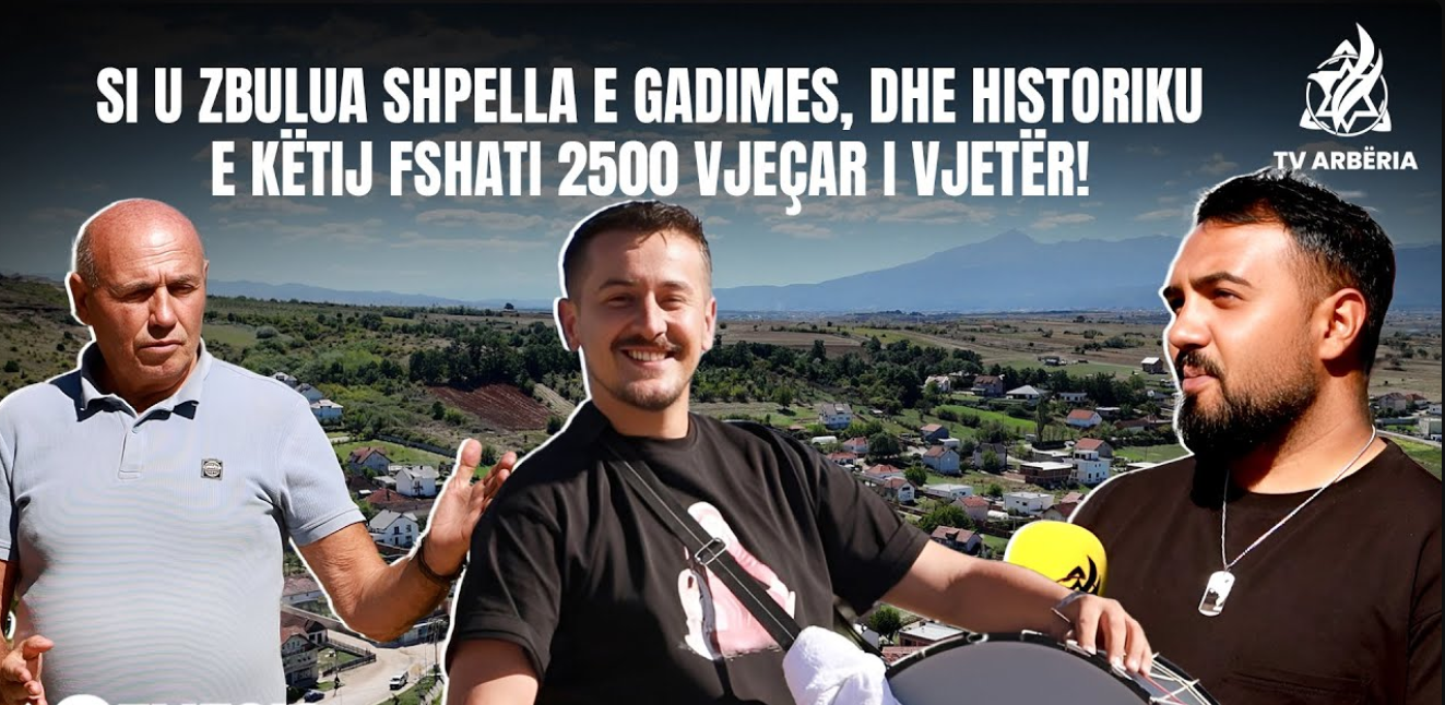 Rrëfimet e banorëve të Gadimes: Bashkëjetesa mes shqiptarëve e ashkalinjve dhe zbulimi i shpellës që fshati ruan prej mijëra vitesh