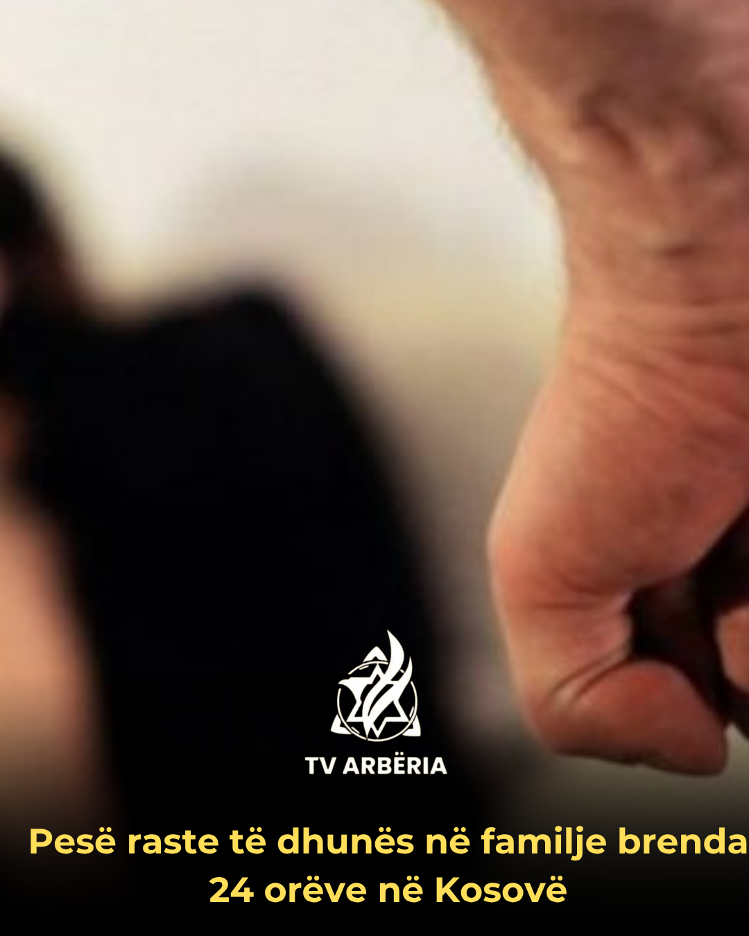 Pesë raste të dhunës në familje brenda 24 orëve në Kosovë
